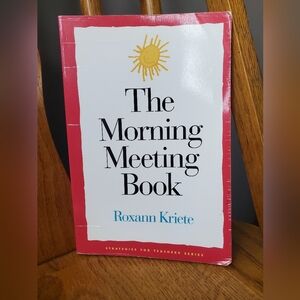 The morning meeting book by Roxanne kriete